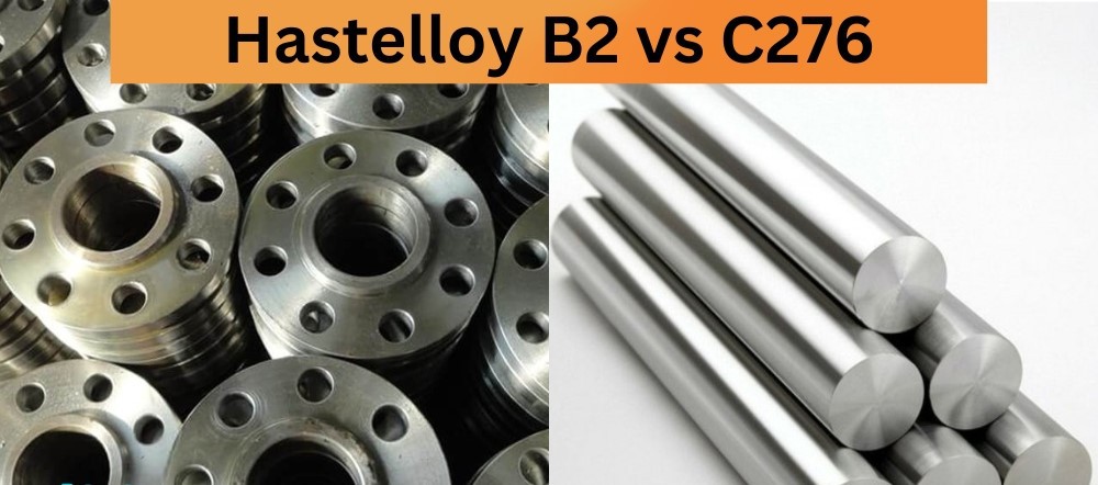 Hastelloy B2 vs C276 Whats the Difference Hastelloy B2 vs C276 Whats the Difference